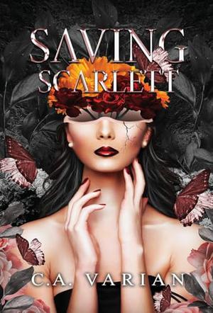 Saving Scarlett by C.A. Varian
