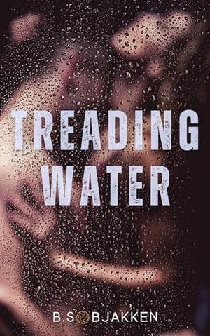 Treading Water by B. Sobjakken
