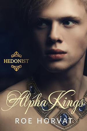 Alpha Kings by Roe Horvat