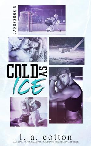 Cold As Ice: A Single Mom Hockey Romance by L A Cotton