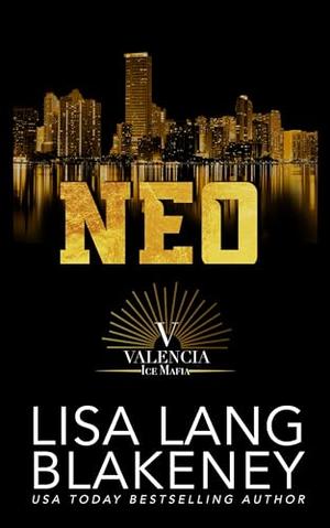 Neo: A Hockey Romance by Lisa Lang Blakeney