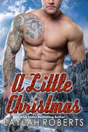 A Little Christmas by Laylah Roberts