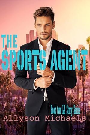 The Sports Agent (LA Story #2)