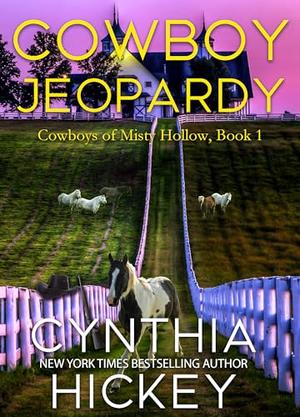 Cowboy Jeopardy: A small-town cowboy romantic suspense by Cynthia Hickey
