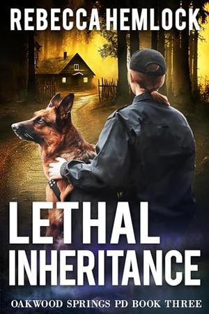 Lethal Inheritance by Rebecca Hemlock
