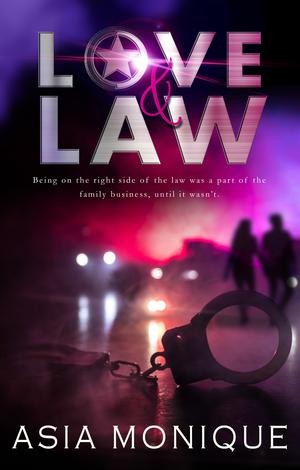 Love & Law by Asia Monique