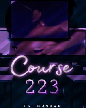 Course 223 by Fai Monroe