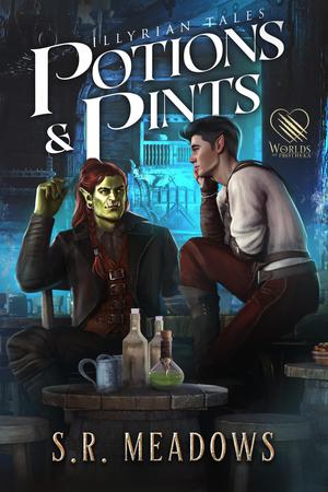 Potions & Pints: A Cozy Fantasy (Illyrian Tales) by S.R. Meadows
