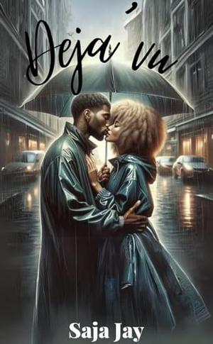 Deja'Vu by Saja Jay