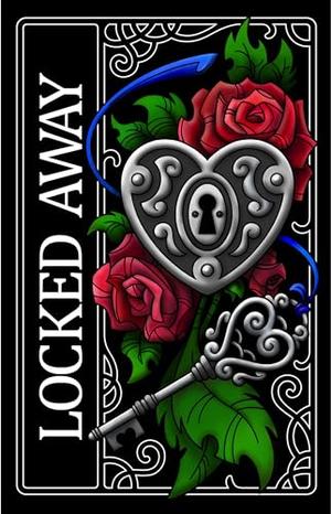Locked Away by Amanda Bryk
