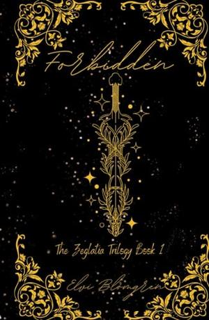 Forbidden by Elvi Blómgren