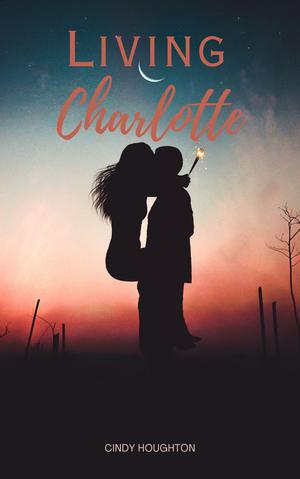 Living Charlotte by Cindy Houghton