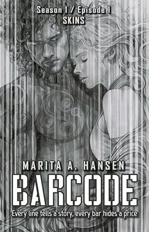 BARCODE, Season 1, Episode 1 - Skins by Marita A. Hansen, John Hudspith