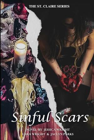 Sinful Scars by Jessica Wright, Lara Wright, Jaclyn Parks