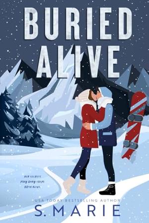 Buried Alive by S. Marie