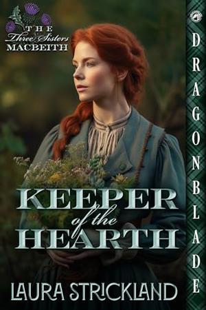 Keeper of the Hearth (The Three Sisters MacBeith #2)