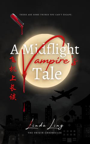 A Midflight Vampire's Tale (The Origin Chronicles #1)