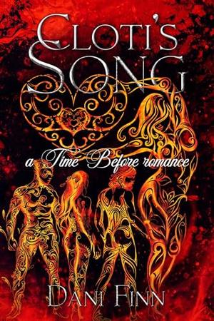 Cloti's Song by Dani Finn
