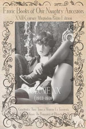 Erotic Books of Our Naughty Ancestors vol.20 by Igor Boyko