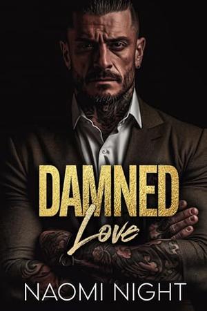 Damned Love by Naomi Night