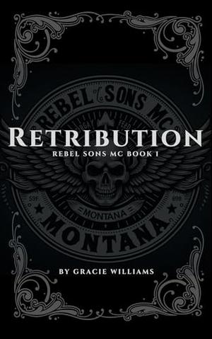 Retribution by Gracie Williams