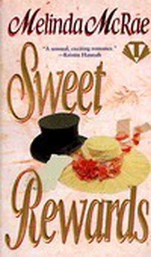 Sweet Rewards by Melinda McRae