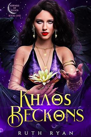 Khaos Beckons by Ruth Ryan