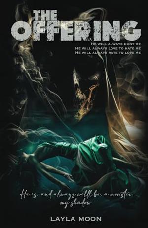 The Offering by Layla Moon