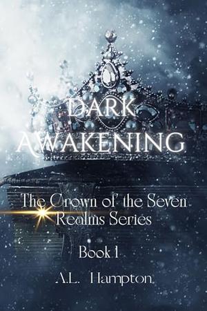 Dark Awakening by A.L. Hampton