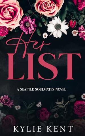 Her List by Kylie Kent