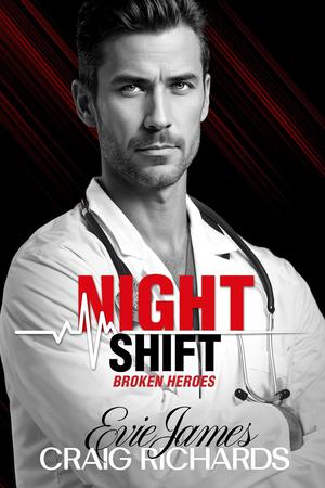 Night Shift by Evie James, Craig Richards