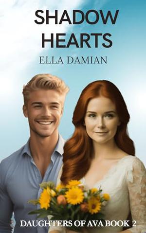 Shadow Hearts by Ella Damian