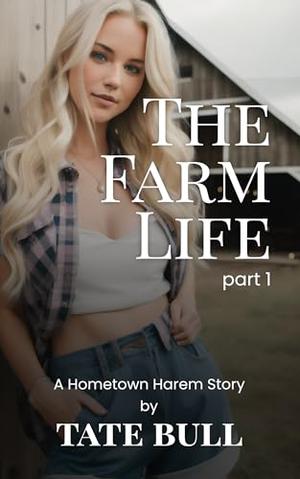 The Farm Life (part #1)