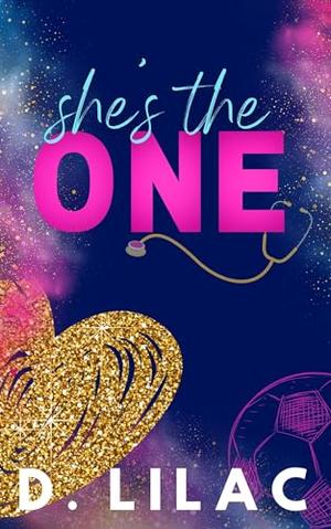 She's the One: A Curvy Girl Romance by D. Lilac
