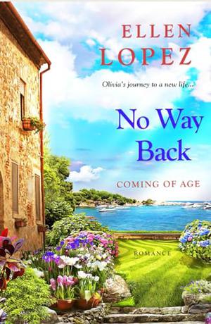 No Way Back by Ellen Lopez
