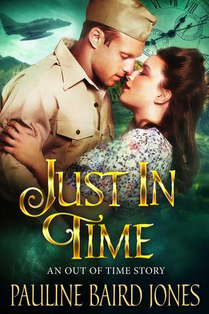 Just in Time (Out of Time #2)
