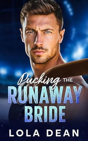 Pucking The Runaway Bride by Lola Dean