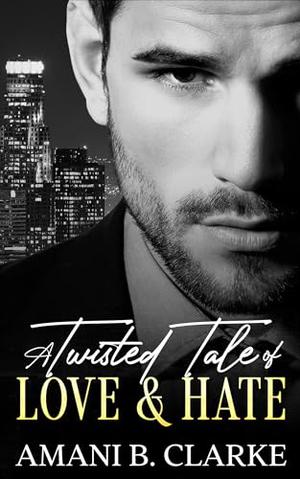 A Twisted Tale Of Love & Hate: A Childhood Friend Mistaken Identity ...