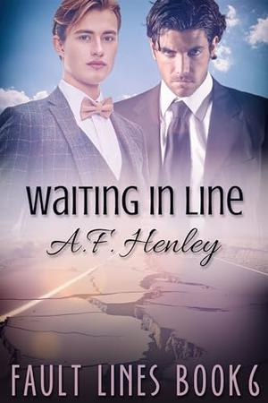 Waiting in Line by A.F. Henley