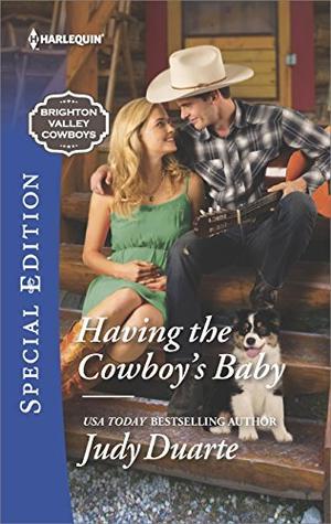 Having the Cowboy's Baby by Judy Duarte
