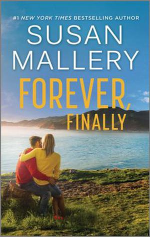 Forever, Finally: A Heartfelt Romance Novel by Susan Mallery