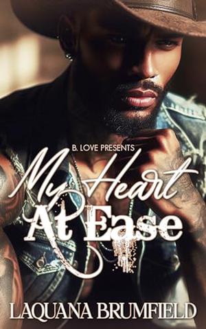 My Heart at Ease by Laquana Brumfield