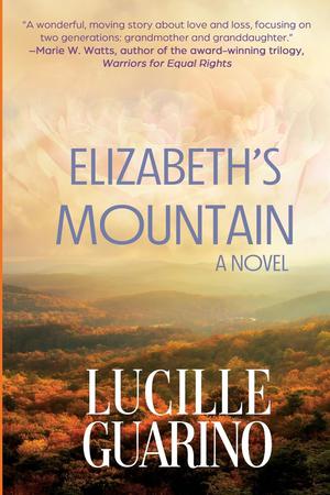 Elizabeth's Mountain by Lucille Guarino