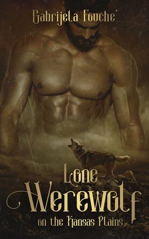 Lone Werewolf on the Kansas Plains by Gabrijela Fouche'