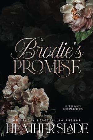 Brodie's Promise by Heather Slade