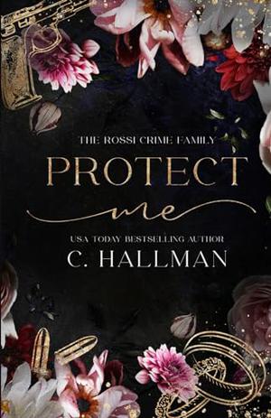Protect Me by C. Hallman