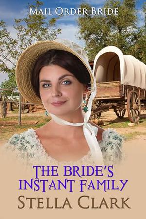 The Bride's Instant Family by Stella Clark
