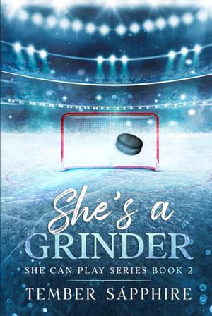 She’s A Grinder by Tember Sapphire