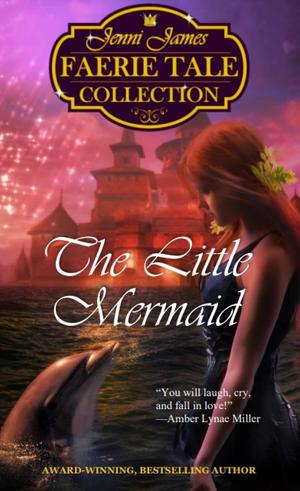 The Little Mermaid by Jenni James