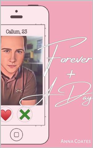 Forever + A Day by Anna Coates